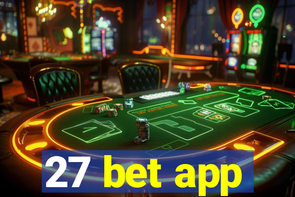 27 bet app